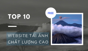 Top 10 website tải ảnh chất lượng cao