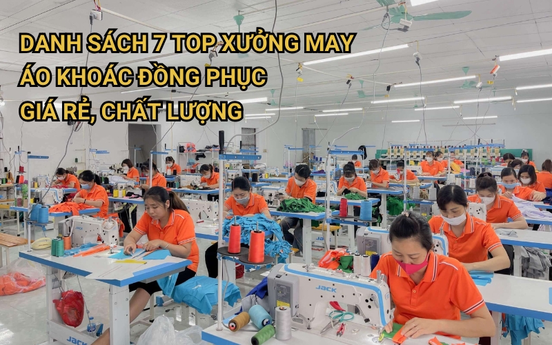 top xưởng may áo khoác đồng phục